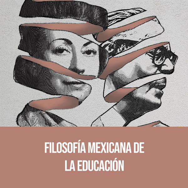 Filosofía Mexicana de la Educación