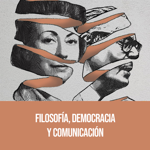 Filosofía, democracia y comunicación